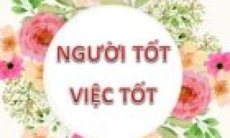 GƯƠNG NGƯỜI TỐT, VIỆC TỐT