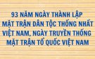  BÀI TUYÊN TRUYỀN KỶ NIỆM 93 NĂM NGÀY TRUYỀN THỐNG MẶT TRẬN DÂN TỘC THỐNG NHẤT VIỆT NAM VÀ NGÀY HỘI ĐẠI ĐOÀN KẾT TOÀN DÂN TỘC. 18/11/2023