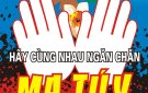 TUYÊN TRUYỀN PHÒNG CHỐNG MA TÚY