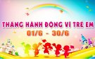 Tuyên truyền Ngày Quốc tế thiếu nhi 01/6 và Tháng hành động vì trẻ em năm 2022