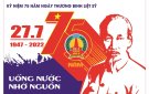 CÁC HOẠT ĐỘNG TRI ÂN 75 NĂM NGÀY THƯƠNG BINH LIỆT SĨ (27/7/1947 - 27/7/2022)