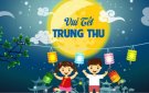 TUYÊN TRUYỀN TẾT TRUNG THU