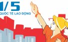 Ngày 1/5 Quốc tế Lao động: Lịch sử, ý nghĩa.