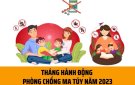  Tuyên truyền Tháng hành động phòng, chống ma túy năm 2023