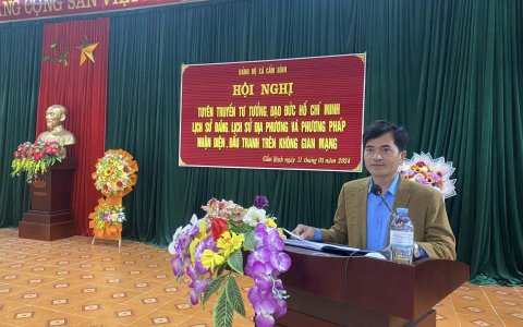Hội nghị tuyên truyền tư tưởng, đạo đức Hồ Chí Minh, lịch sử Đảng, LS địa phương và phương pháp nhận diện đấu tranh trên không gian mạng
